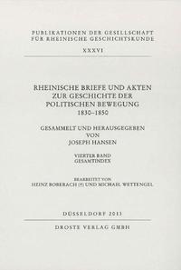 Rheinische Briefe und Akten zur Geschichte der politischen Bewegung 1830-1850