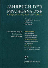 Jahrbuch der Psychoanalyse / Band 78: Konzeptualisierungen – Verstehen und Nicht-Verstehen