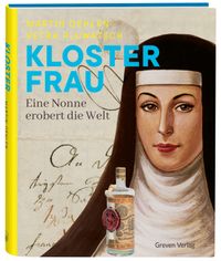 Klosterfrau. Eine Nonne erobert die Welt