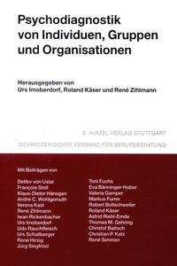 Psychodiagnostik von Individuen, Gruppen und Organisationen