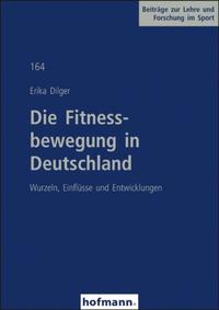 Die Fitnessbewegung in Deutschland