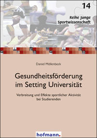 Gesundheitsförderung im Setting Universität