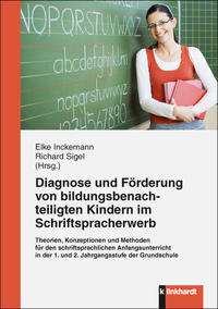 Diagnose und Förderung von bildungsbenachteiligten Kindern im Schriftspracherwerb