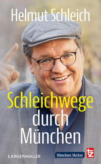 Schleichwege durch München