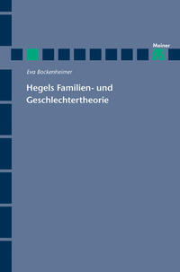 Hegels Familien- und Geschlechtertheorie