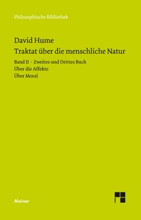Ein Traktat über die menschliche Natur. Teilband 2