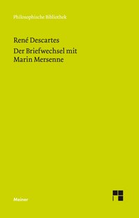 Der Briefwechsel mit Marin Mersenne