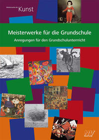 Meisterwerke der Kunst / Meisterwerke für die Grundschule