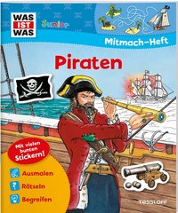 WAS IST WAS Junior Mitmach-Heft Piraten