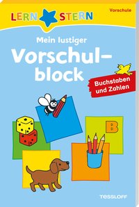 LERNSTERN Mein lustiger Vorschulblock. Buchstaben und Zahlen ab 4 Jahren