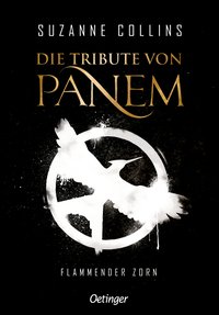 Die Tribute von Panem 3. Flammender Zorn