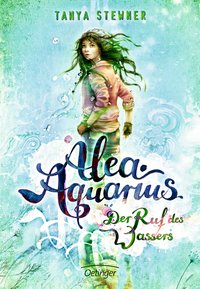 Alea Aquarius. Der Ruf des Wassers