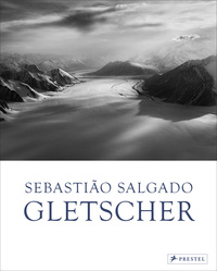 Sebastião Salgado: Gletscher