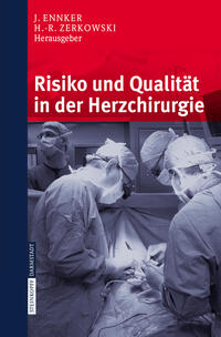 Risiko und Qualität in der Herzchirurgie