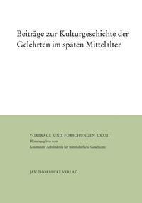 Beiträge zur Kulturgeschichte der Gelehrten im späten Mittelalter