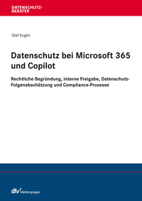 Datenschutz bei Microsoft 365 und Copilot