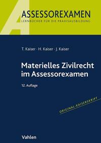 Assessorexamen / Materielles Zivilrecht im Assessorexamen