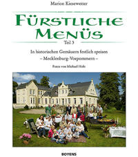 Fürstliche Menüs, Teil 3
