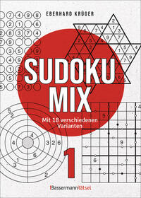 Sudokumix 1 - Mit 18 verschiedenen Varianten