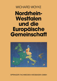 Nordrhein-Westfalen und die Europäische Gemeinschaft