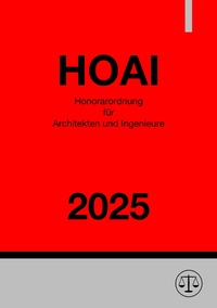 Honorarordnung für Architekten und Ingenieure - HOAI 2025