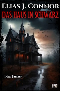 Das Haus in Schwarz
