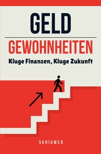 Geld und Gewohnheiten