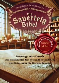 Die Sauerteig Bibel