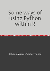 Some ways of using Python within R