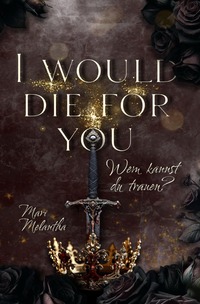 Do it for me / I Would Die For You