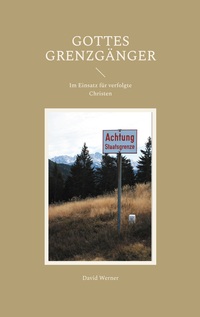 Gottes Grenzgänger