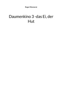 Daumenkino 3 -das Ei, der Hut