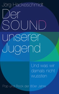 Der Sound unserer Jugend