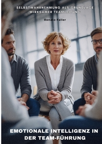 Emotionale Intelligenz in der Team-Führung