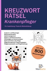 Kreuzworträtsel Krankenpfleger - 56 Rätsel mit Lösungen | Fachbegriffe spielerisch lernen