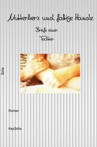 Mutterherz und faltige Hände - A Mothers Heart And Wrinkled Hands / Mutterherz und faltige Hände