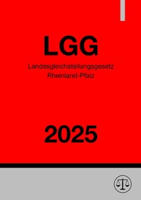 Landesgleichstellungsgesetz Rheinland-Pfalz - LGG 2025