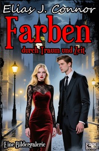 Farben durch Traum uund Zeit