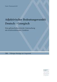 Adjektivischer Bedeutungswandel: Deutsch - Georgisch