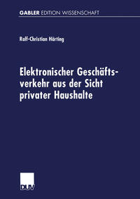 Elektronischer Geschäftsverkehr aus der Sicht privater Haushalte