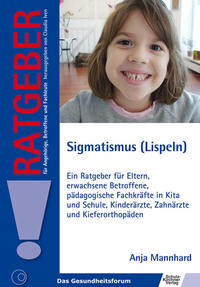 Sigmatismus (Lispeln)