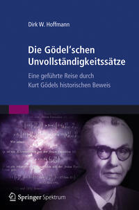 Die Gödel'schen Unvollständigkeitssätze