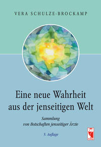 Eine neue Wahrheit aus der jenseitigen Welt