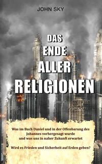 Das Ende aller Religionen