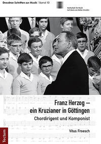 Franz Herzog – ein Kruzianer in Göttingen