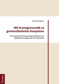 Mit Dramagrammatik zu grammatikalischer Kompetenz