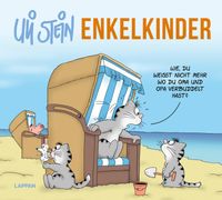 Uli Stein: Plötzlich Familie!: Enkelkinder!