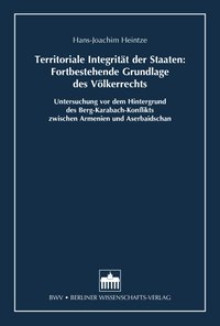 Territoriale Integrität der Staaten: Fortbestehende Grundlage des Völkerrechts