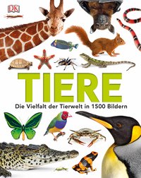 Unsere Welt in 1000 Bildern. Tiere