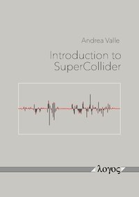 Introduction to SuperCollider